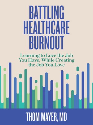 cover image of Battling Healthcare Burnout